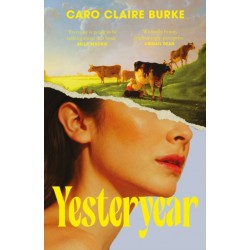 Yesteryear by Caro Claire Burke