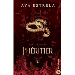 L'héritier - Les Yakuzas T2.de Aya Estrela