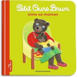 Petit Ours Brun aime sa maman