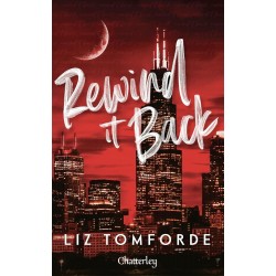 Windy City - Tome 5 Rewind It Back - Liz Tomforde
