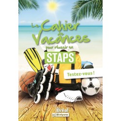 Le cahier de vacances pour réussir en STAPS