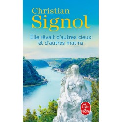 ELLE RÊVAIT D'AUTRES CIEUX ET D'AUTRES MATINS de Christian Signol