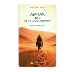 AMNAY, SON OF THE ATLAS MOUNTAINS DEHafsa Bekri-Lamrani