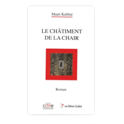 LE CHÂTIMENT DE LA CHAIR DE Maati Kabbal