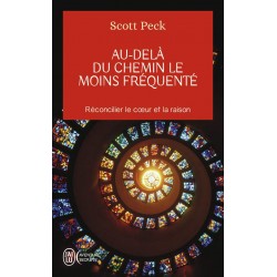 Au-delà du chemin le moins fréquenté de Scott Peck