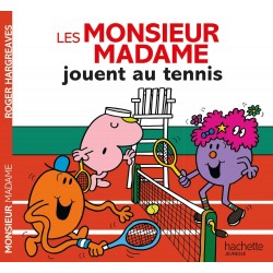 LES MONSIEUR MADAME JOUENT AU TENNIS