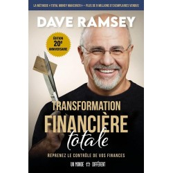 Transformation financière totale - Reprenez le contrôle de vos finances de dave ramsey