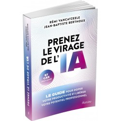 Prenez le virage de l'IA de Rémi Vancayzeele ,  Jean-Baptiste Berthoux