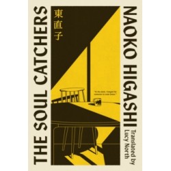 The Soul Catchers by Naoko Higashi