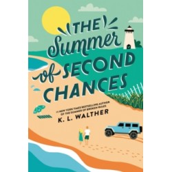 The Summer of Second Chances  by K.L. Walther