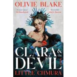 Clara & the Devil- Collection One by Olivie Blake