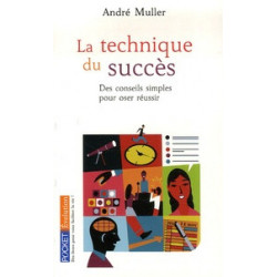 La technique du succès - André Müller
