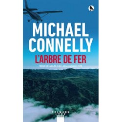 L'arbre de fer de  Michael Connelly
