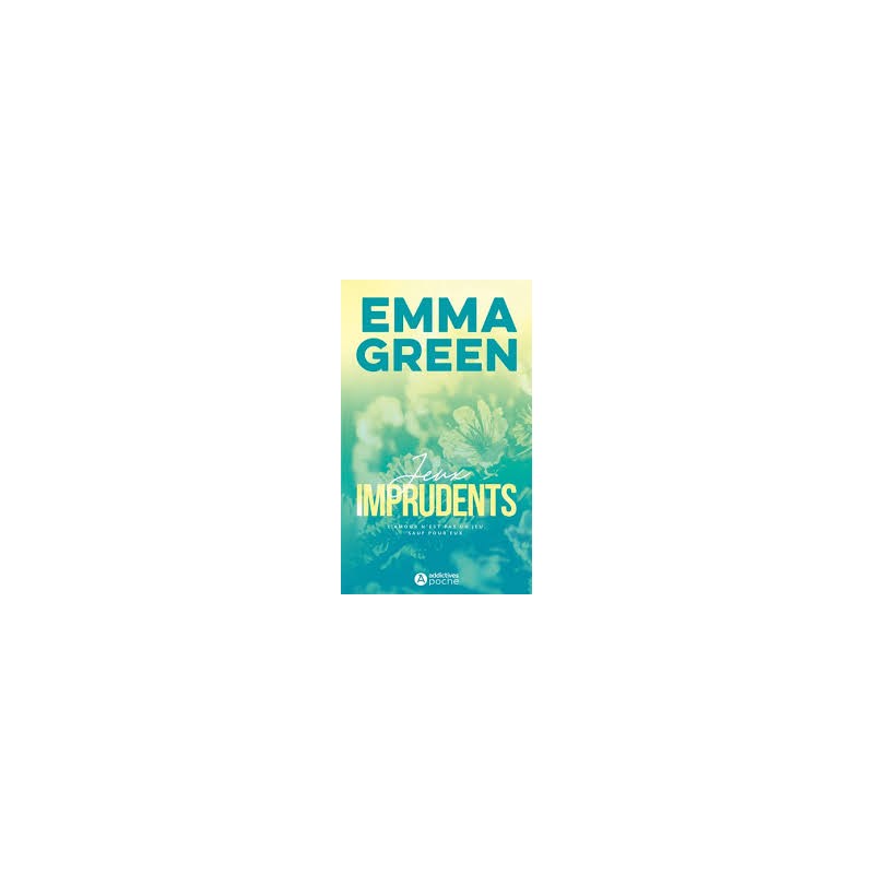 JEUX IMPRUDENTS DE EMMA GREEN9782371268135