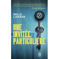 UNE INVITÉE PARTICULIÈRE de Nelle Lamarr