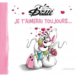 DIDDL JE T'AIMERAI TOUJOURS ...