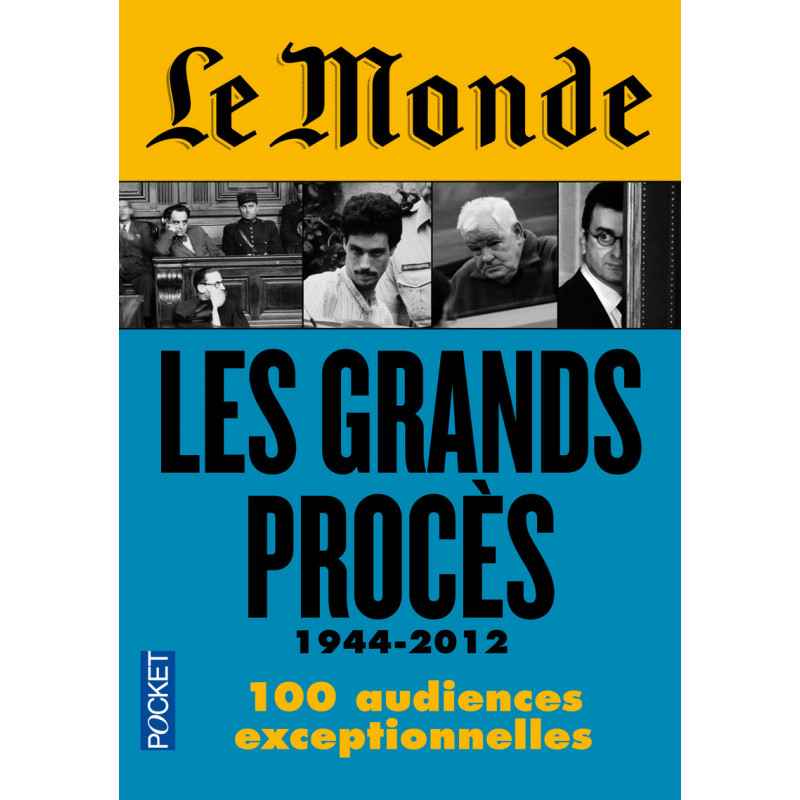 Le Monde : Les grands proces 1944-20129782266231022