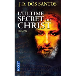 L'ultime secret du Christ-José Rodrigues Dos Santos