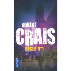 Règle num 1- Robert Crais