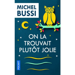 On la trouvait plutôt jolie-Michel Bussi