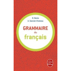 Grammaire du français-Delphine Denis, Anne Sancier-Château9782253160052