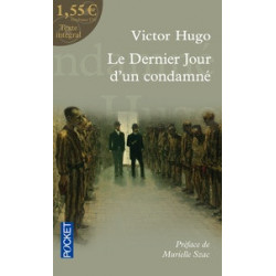Le dernier jour d'un condamné. Victor Hugo
