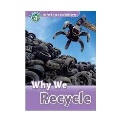Why We Recycle Level 4. Oxford Read and Discover9780194644440