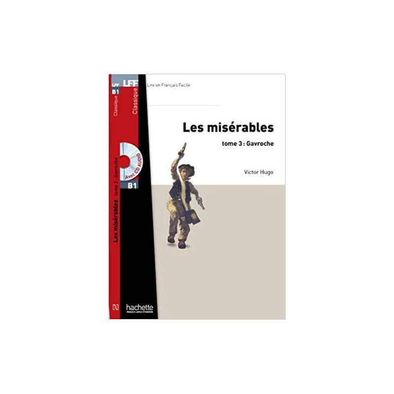 Les Misrables, tome 3 (Gavroche). victor hugo9782011557582