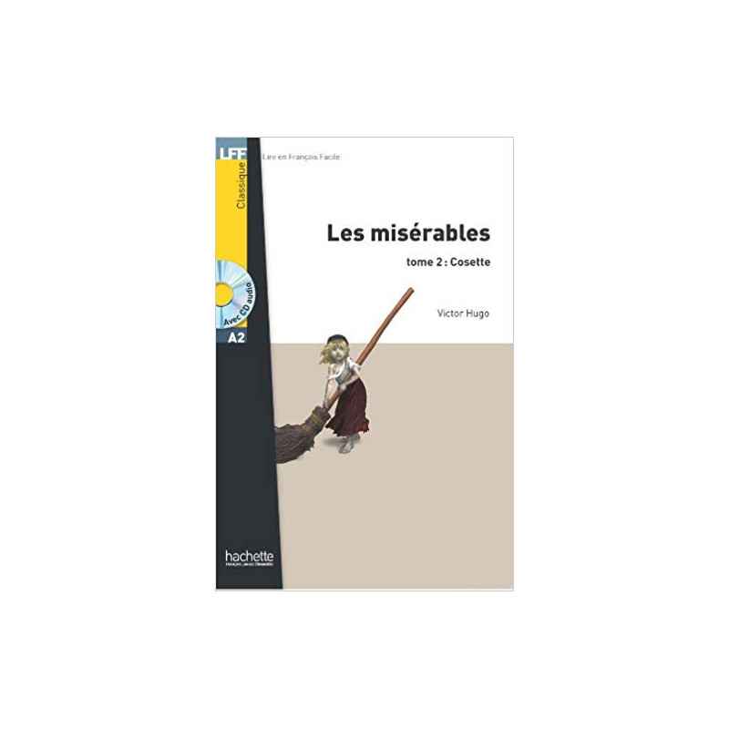 Les Misérables tome 2 : Cosette.victor hugo9782011556912