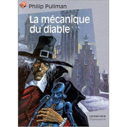 La mécanique du diable. Philip Pullman
