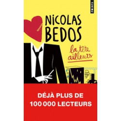 La tête ailleurs -Nicolas Bedos