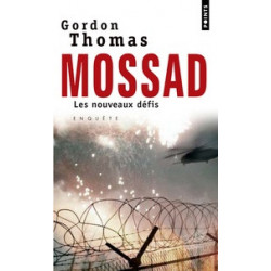 Mossad : les nouveaux défis-Gordon Thomas9782757802878
