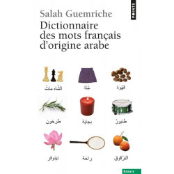 Dictionnaire des mots français d'origine arabe-Salah Guemriche9782757828687