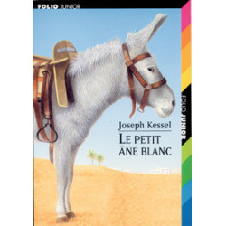 Le petit âne blanc - Joseph Kessel9782070516223