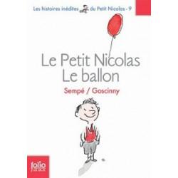 Mes listes Mes alertes  Le Petit Nicolas Tome 9 (Broché) Le ballon et autres histoires inédites Sempé, René Goscinny978207063...