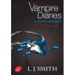 Journal d'un vampire Tome 5 -L'ultime crépuscule L. J. Smith9782011611581