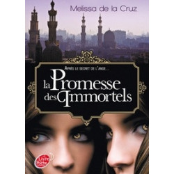 Les vampires de Manhattan Tome 6 -La promesse des immortels Melissa De la Cruz