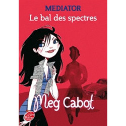 Mediator Tome 3-Le bal des spectres Meg Cabot9782013229401