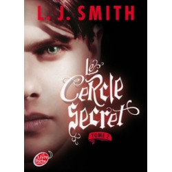 Le Cercle secret Tome 2- L. J. Smith