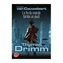 Thomas Drimm - Tome 1 - La fin du monde tombe un jeudi9782013236416