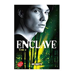 Enclave - Tome 2:Ann Aguirre