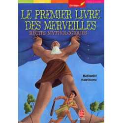 Le premier livre des merveilles - Récits mythologiques-Nathaniel Hawthorne9782013221511