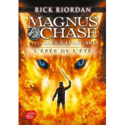 Magnus Chase et les dieux d'Asgard Tome 1-L'épée de l'été Rick Riordan