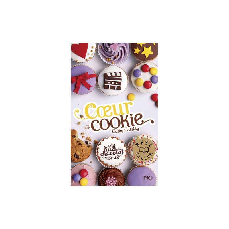 Les filles au chocolat Tome 6-Coeur cookie Cathy Cassidy9782266265485