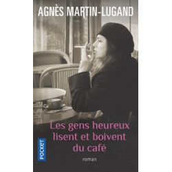 Les gens heureux lisent et boivent du café-Agnès Martin-Lugand9782266243537