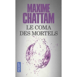 Le coma des mortels -Maxime Chattam