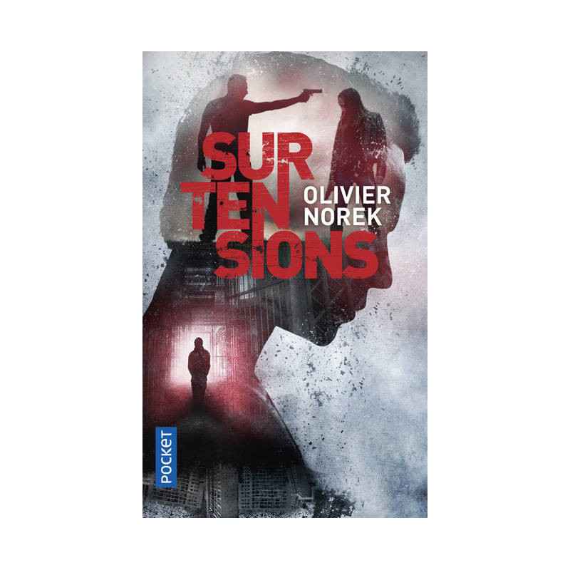 Surtensions - Olivier Norek9782266270809