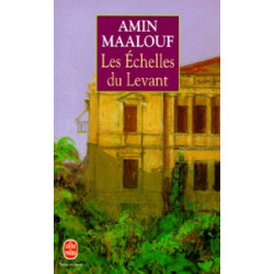Les échelles du Levant-Amin Maalouf