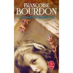 La grange de Rochebrune- Françoise Bourdon