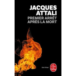 Premier arrêt après la mort-Jacques Attali